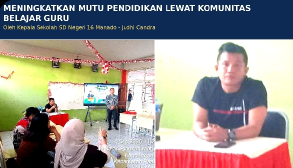 Mutu Pendidikan Jadi Prioritas, Kepsek SDN 16 Manado Ajak Guru dan Orang Tua Bersinergi